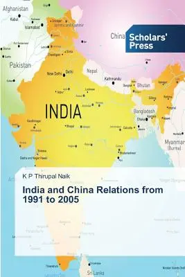 Vzťahy Indie a Číny v rokoch 1991 až 2005 - India and China Relations from 1991 to 2005