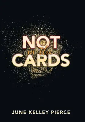 Nie je v kartách - Not in the Cards