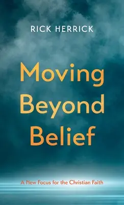 Pohyb za hranicami viery - Moving Beyond Belief