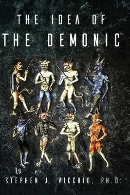 Idea démonického - The Idea Of The Demonic
