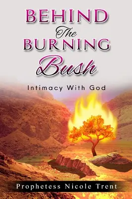 Za kríkom Intimita s Bohom - Behind The Bush Intimacy With God