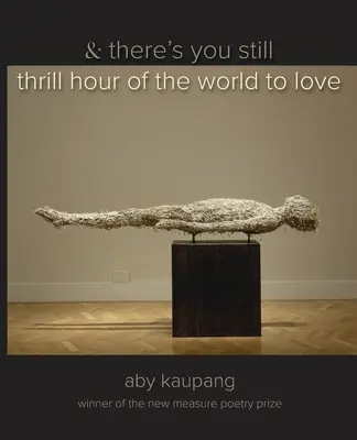 & tam je ešte vzrušenie hodinu sveta milovať - & there's you still thrill hour of the world to love