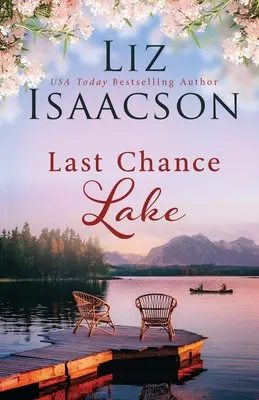 Jazero poslednej šance - Last Chance Lake