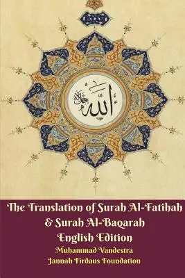 Preklad súry Al-Fatihah a súry Al-Baqarah Anglické vydanie - The Translation of Surah Al-Fatihah and Surah Al-Baqarah English Edition
