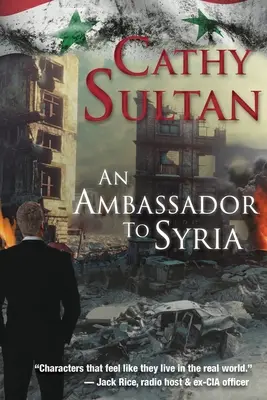 Veľvyslanec v Sýrii - An Ambassador to Syria