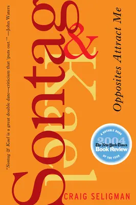 Sontagová a Kaelová: Sontagová: Protiklady ma priťahujú - Sontag and Kael: Opposites Attract Me