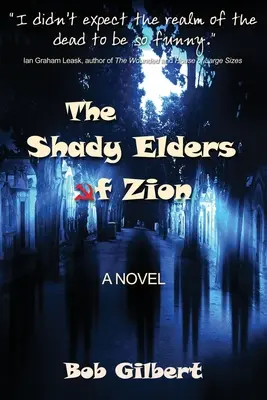 The Shady Elders of Zion (Stínni starci zo Sionu) - The Shady Elders of Zion