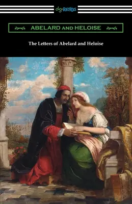 Listy Abelarda a Heloisy - The Letters of Abelard and Heloise