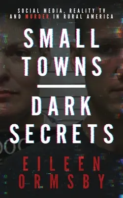 Malé mestá, temné tajomstvá - Small Towns, Dark Secrets