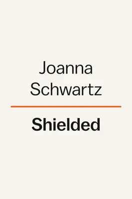 V tieni: Ako sa polícia stala nedotknuteľnou - Shielded: How the Police Became Untouchable