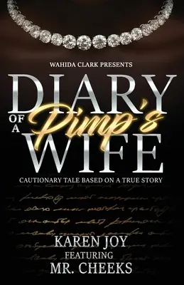 Denník pasákovej manželky - Diary of a Pimp's Wife