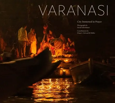 Váránasí: Mesto ponorené do modlitby - Varanasi: City Immersed in Prayer