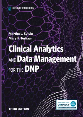 Klinická analytika a manažment údajov pre dnp - Clinical Analytics and Data Management for the Dnp