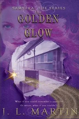 Zlatá žiara: SAMSARA Prvá sezóna - The Golden Glow: SAMSARA The First Season