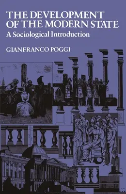 Vývoj moderného štátu: Sociologický úvod - The Development of the Modern State: A Sociological Introduction