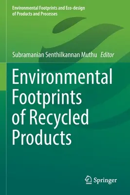 Environmentálna stopa recyklovaných výrobkov - Environmental Footprints of Recycled Products