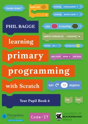 Vyučovanie programovania na základných školách s programom Scratch Pupil Book 6. ročník - Teaching Primary Programming with Scratch Pupil Book Year 6