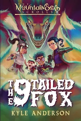 Zvitky z MountainSea a deväťchvostá líška - The MountainSea Scrolls & The 9 Tailed Fox