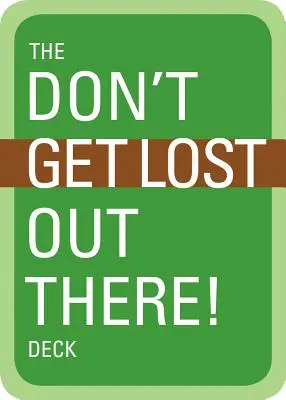 Kniha Nestrácaj sa tam! Paluba - The Don't Get Lost Out There! Deck
