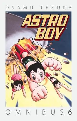 Astro Boy Omnibus, zväzok 6 - Astro Boy Omnibus, Volume 6