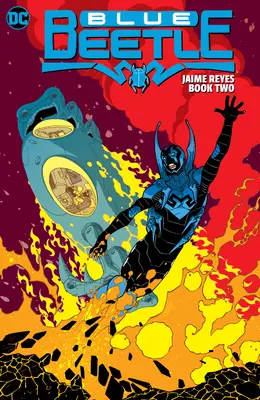 Modrý chrobák: Jaime Reyes: kniha druhá - Blue Beetle: Jaime Reyes Book Two