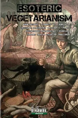 Ezoterické vegetariánstvo - Esoteric Vegetarianism