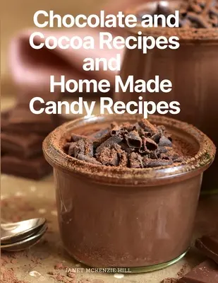 Recepty na čokoládu a kakao a recepty na domáce cukrovinky - Chocolate and Cocoa Recipes and Home Made Candy Recipes