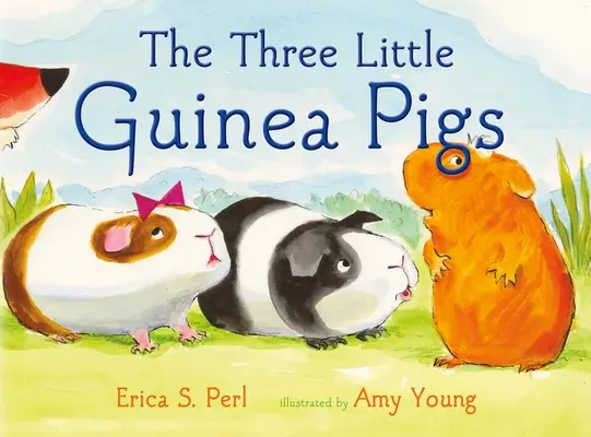 Tri morčatá - The Three Little Guinea Pigs