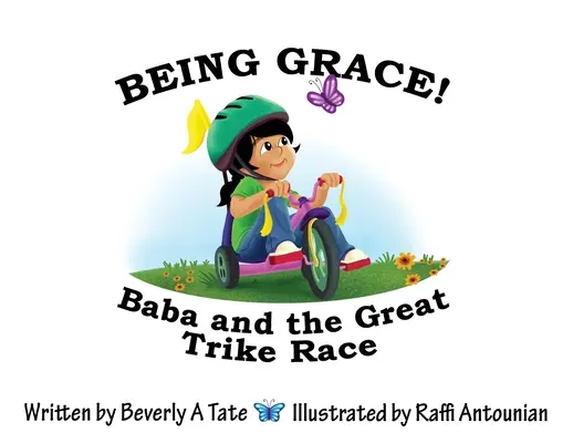 Byť milosťou: Baba a veľké preteky na trojkolkách - Being Grace: Baba and the Great Trike Race