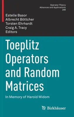 Toeplitzove operátory a náhodné matice: In Memory of Harold Widom - Toeplitz Operators and Random Matrices: In Memory of Harold Widom