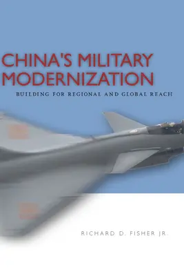 Modernizácia čínskej armády: Budovanie regionálneho a globálneho dosahu - China's Military Modernization: Building for Regional and Global Reach