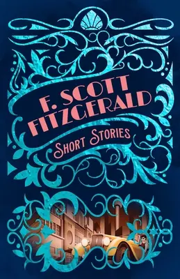 F. Scott Fitzgerald Poviedky - F. Scott Fitzgerald Short Stories