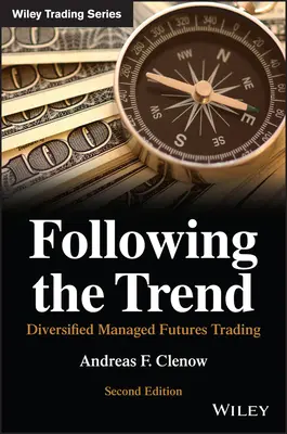 Sledovanie trendu: Diverzifikované obchodovanie s riadenými termínovanými obchodmi - Following the Trend: Diversified Managed Futures Trading
