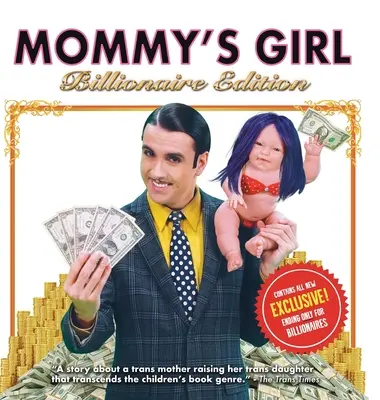 Mamičkino dievčatko: Miliardárske vydanie - Mommy's Girl: Billionaire Edition