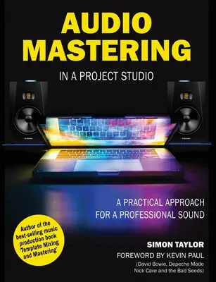 Mastering zvuku v projektovom štúdiu: Praktický prístup k profesionálnemu zvuku - Audio Mastering in a Project Studio: A Practical Approach for a Professional Sound
