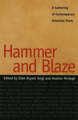 Kladivo a plameň: Stretnutie súčasných amerických básnikov - Hammer and Blaze: A Gathering of Contemporary American Poets