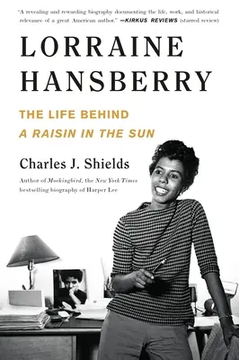 Lorraine Hansberry: Život za rozinkami na slnku (The Life Behind a Raisin in the Sun) - Lorraine Hansberry: The Life Behind a Raisin in the Sun
