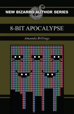 8-bitová apokalypsa - 8-Bit Apocalypse