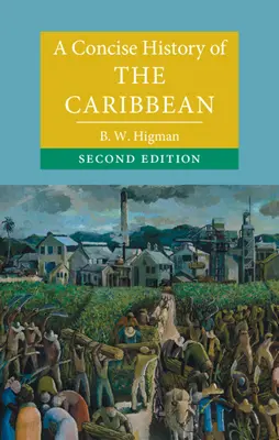 Stručné dejiny Karibiku - A Concise History of the Caribbean