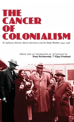Rakovina kolonializmu - The Cancer of Colonialism