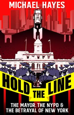 Tajné spisy: Bill de Blasio, Nypd a nesplnené sľuby policajnej reformy - The Secret Files: Bill de Blasio, the Nypd, and the Broken Promises of Police Reform