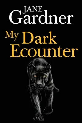 Moje stretnutie s temnotou - My Dark Encounter