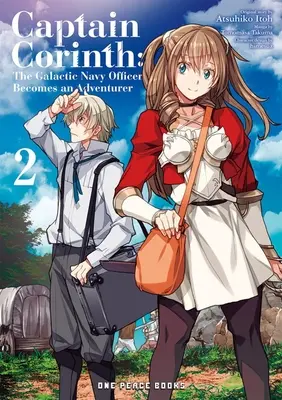Kapitán Corinth 2. diel: Dôstojník galaktického námorníctva sa stáva dobrodruhom - Captain Corinth Volume 2: The Galactic Navy Officer Becomes an Adventurer