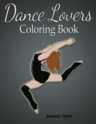 Milovníci tanca Omaľovánky - Dance Lovers Coloring Book
