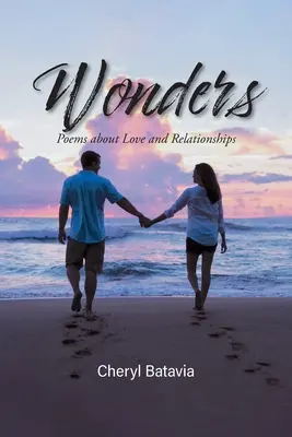Zázraky: Básne o láske a vzťahoch - Wonders: Poems about Love and Relationships