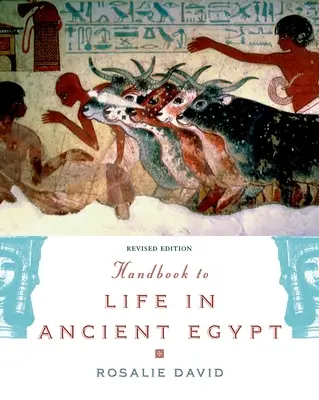 Príručka o živote v starovekom Egypte - Handbook to Life in Ancient Egypt