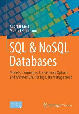 SQL & Nosql Databases: Modely, jazyky, možnosti konzistencie a architektúry pre správu veľkých objemov údajov - SQL & Nosql Databases: Models, Languages, Consistency Options and Architectures for Big Data Management