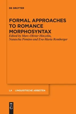 Formálne prístupy k románskej morfosyntaxi - Formal Approaches to Romance Morphosyntax