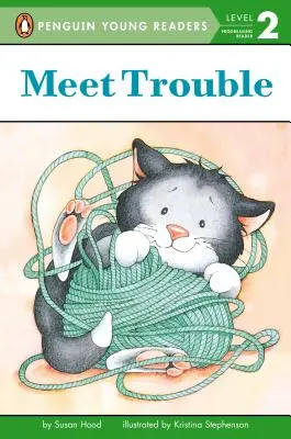 Zoznámte sa s problémami - Meet Trouble