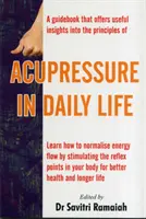 Akupresúra v každodennom živote - Acupressure in Daily Life